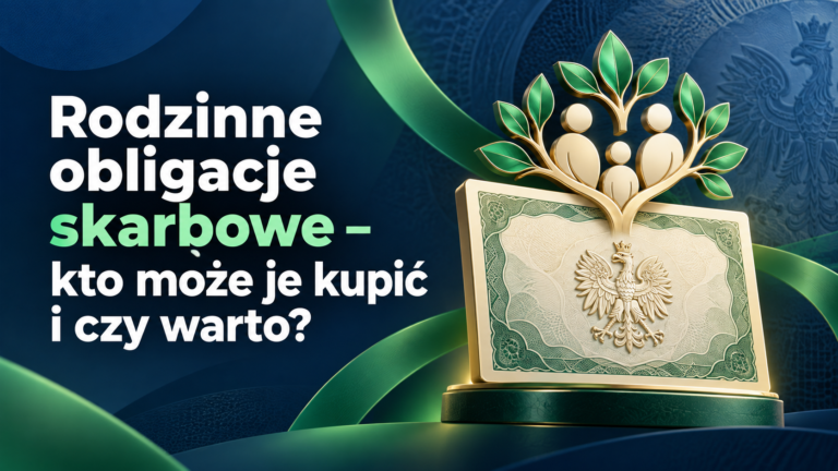 Rodzinne obligacje skarbowe – kto może je kupić i czy warto? – grafika wyróżniająca