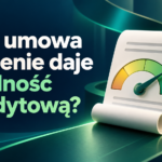 Czy umowa zlecenie daje zdolność kredytową? – grafika wyróżniająca